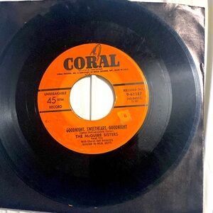 The McGuire Sisters Goodnight Sweetheart and Heavenly Feeling 45 record